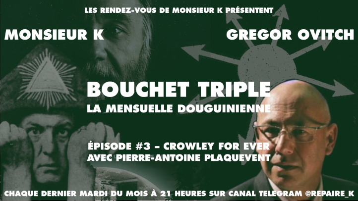 BOUCHET DOUBLE III – Monsieur K et Gregor Ovitch